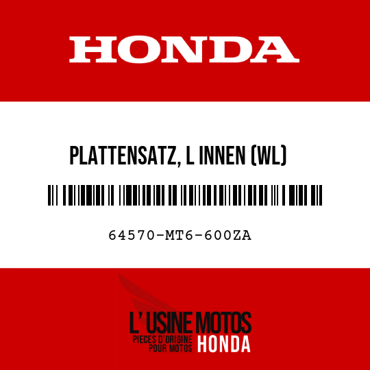 image de 64570-MT6-600ZA PLATTENSATZ, L INNEN (WL) R167/TYPE1 