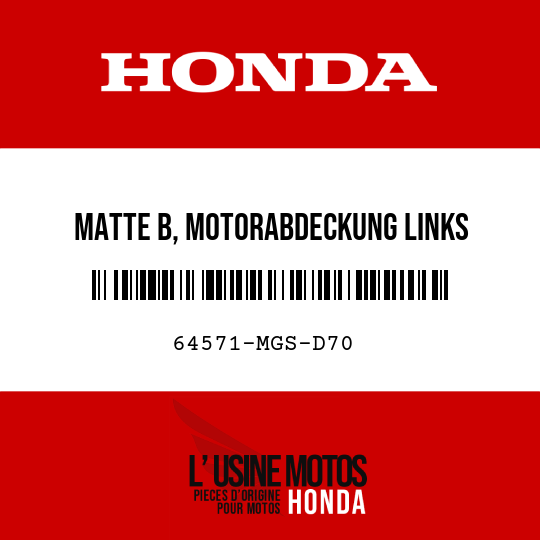 image de 64571-MGS-D70 MATTE B, MOTORABDECKUNG LINKS