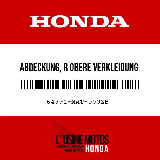 image de 64591-MAT-000ZB ABDECKUNG, R OBERE VERKLEIDUNG NH375R 