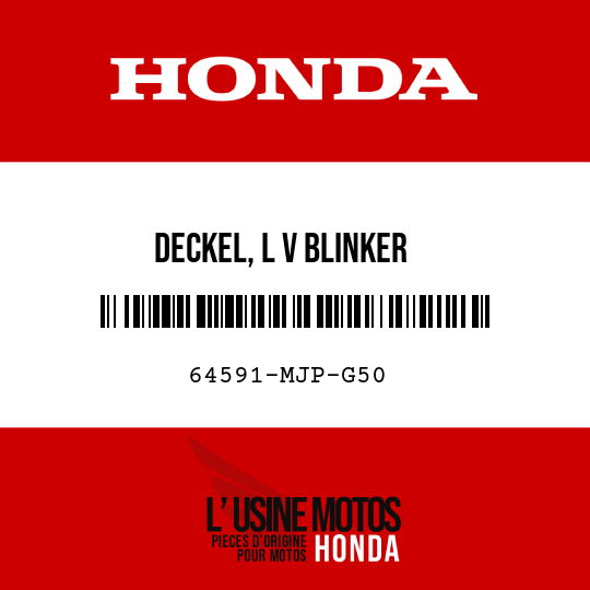 image de 64591-MJP-G50 DECKEL, L V BLINKER