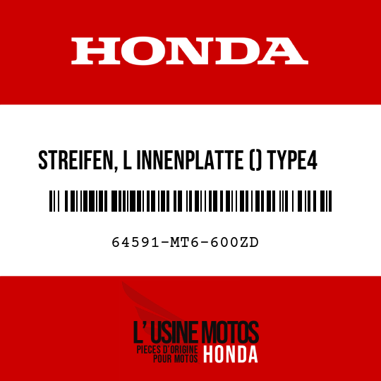 image de 64591-MT6-600ZD STREIFEN, L INNENPLATTE () TYPE4 