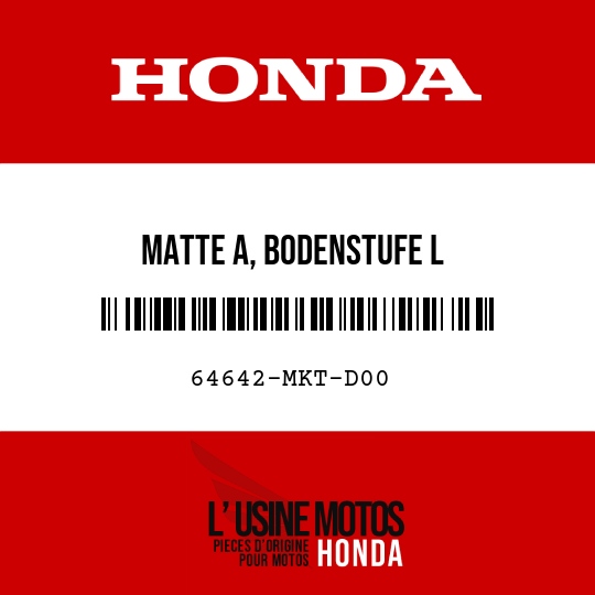 image de 64642-MKT-D00 MATTE A, BODENSTUFE L