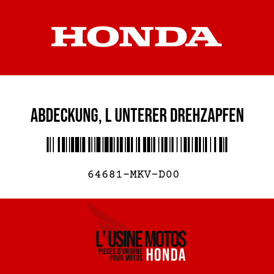 image de 64681-MKV-D00 ABDECKUNG, L UNTERER DREHZAPFEN