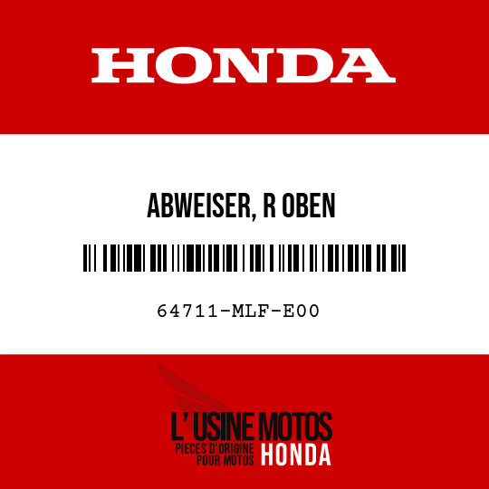 image de 64711-MLF-E00 ABWEISER, R OBEN