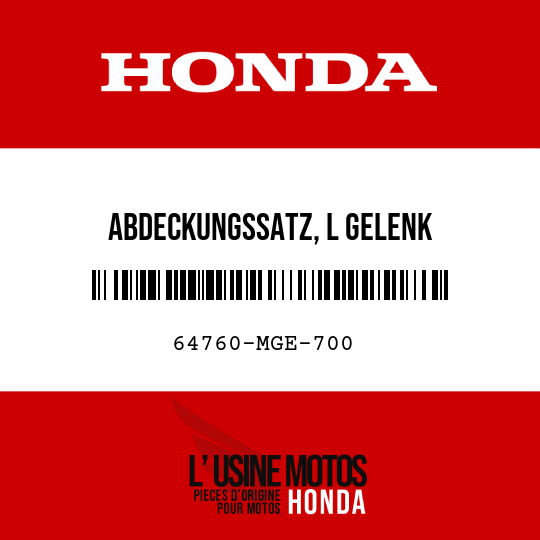 image de 64760-MGE-700 ABDECKUNGSSATZ, L GELENK