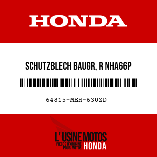 image de 64815-MEH-630ZD SCHUTZBLECH BAUGR, R NHA66P 
