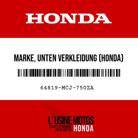 image de 64819-MCJ-750ZA MARKE, UNTEN VERKLEIDUNG (HONDA) TYPE1