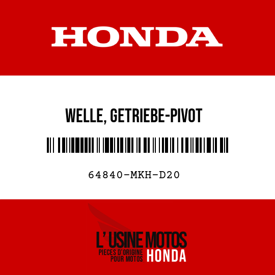image de 64840-MKH-D20 WELLE, GETRIEBE-PIVOT