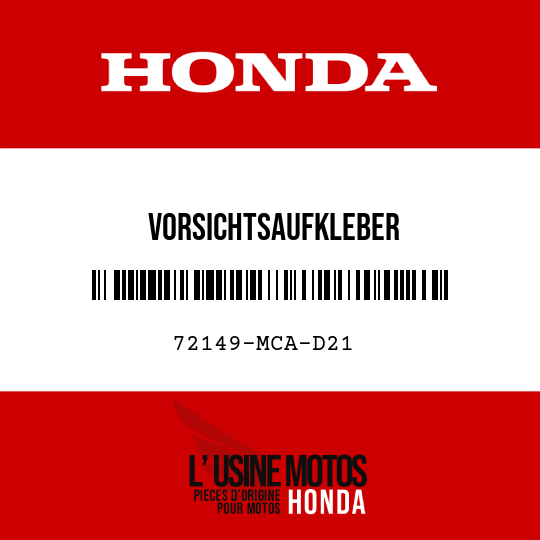 image de 72149-MCA-D21 VORSICHTSAUFKLEBER