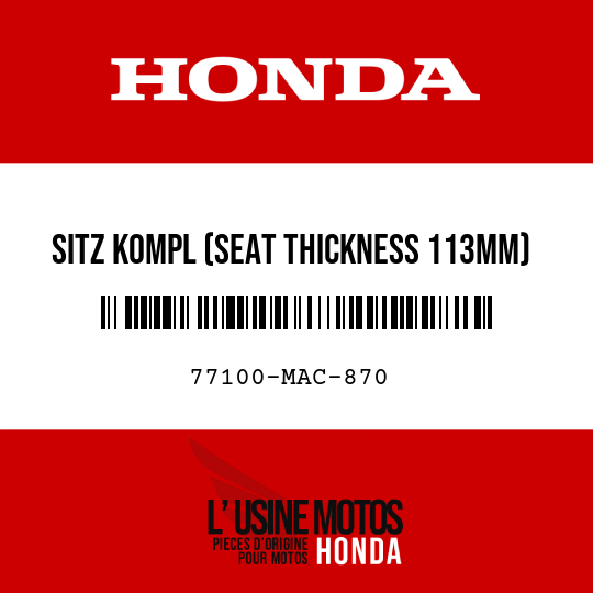 image de 77100-MAC-870 SITZ KOMPL (SEAT THICKNESS 113MM)