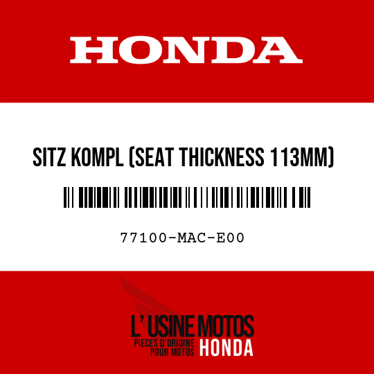 image de 77100-MAC-E00 SITZ KOMPL (SEAT THICKNESS 113MM)