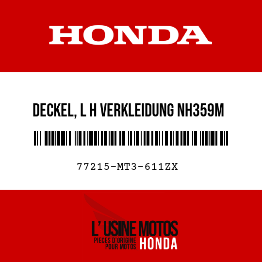 image de 77215-MT3-611ZX DECKEL, L H VERKLEIDUNG NH359M 