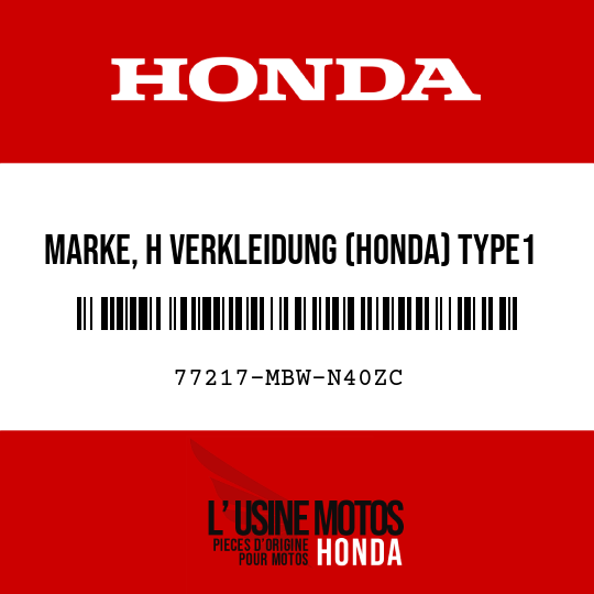 image de 77217-MBW-N40ZC MARKE, H VERKLEIDUNG (HONDA) TYPE1