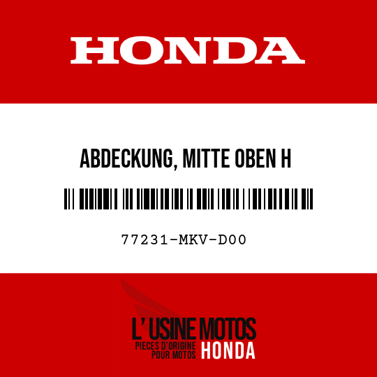 image de 77231-MKV-D00 ABDECKUNG, MITTE OBEN H