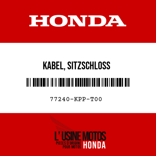 image de 77240-KPP-T00 KABEL, SITZSCHLOSS