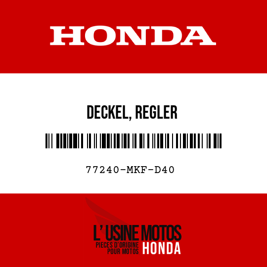 image de 77240-MKF-D40 DECKEL, REGLER