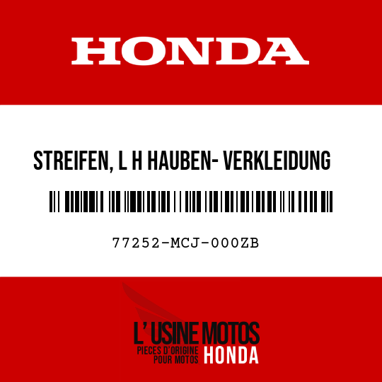 image de 77252-MCJ-000ZB STREIFEN, L H HAUBEN- VERKLEIDUNG TYPE2