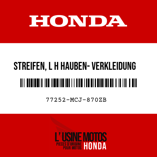 image de 77252-MCJ-870ZB STREIFEN, L H HAUBEN- VERKLEIDUNG TYPE2