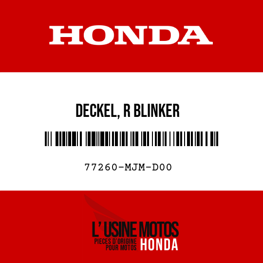 image de 77260-MJM-D00 DECKEL, R BLINKER
