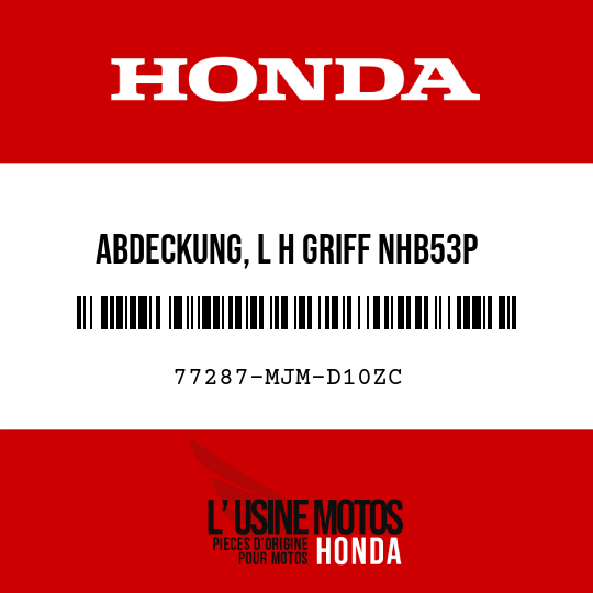 image de 77287-MJM-D10ZC ABDECKUNG, L H GRIFF NHB53P