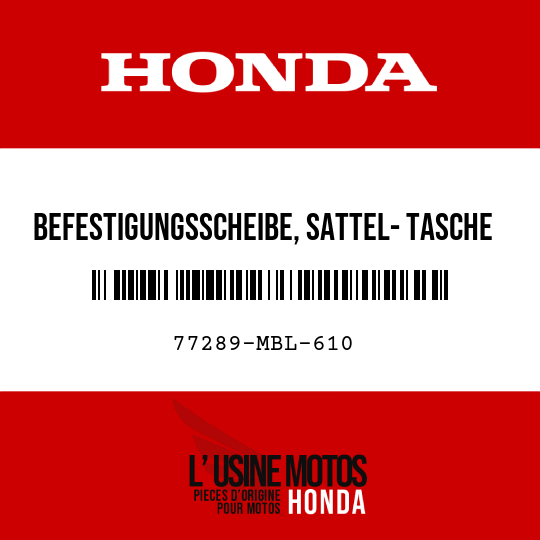 image de 77289-MBL-610 BEFESTIGUNGSSCHEIBE, SATTEL- TASCHE