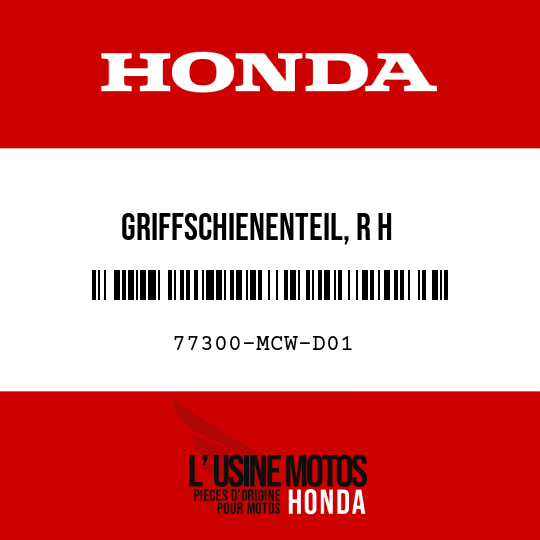image de 77300-MCW-D01 GRIFFSCHIENENTEIL, R H
