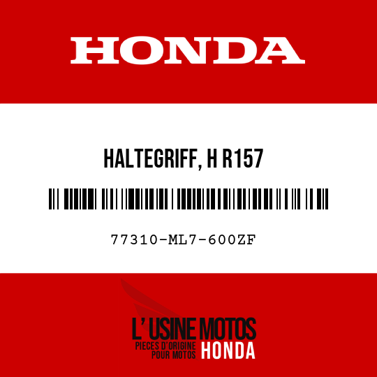 image de 77310-ML7-600ZF HALTEGRIFF, H R157 