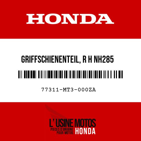 image de 77311-MT3-000ZA GRIFFSCHIENENTEIL, R H NH285 