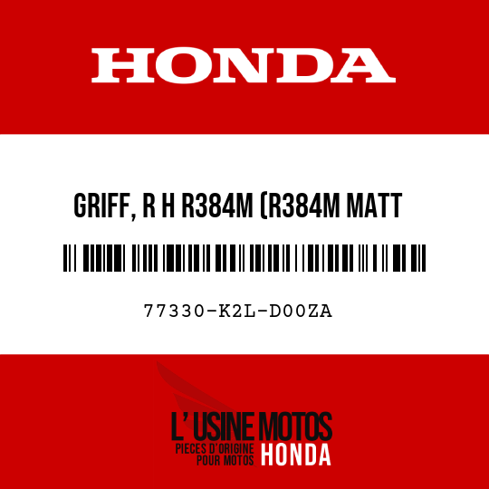 image de 77330-K2L-D00ZA GRIFF, R H R384M (R384M MATT KARNEOLROT METALLIC)