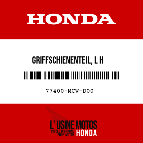 image de 77400-MCW-D00 GRIFFSCHIENENTEIL, L H
