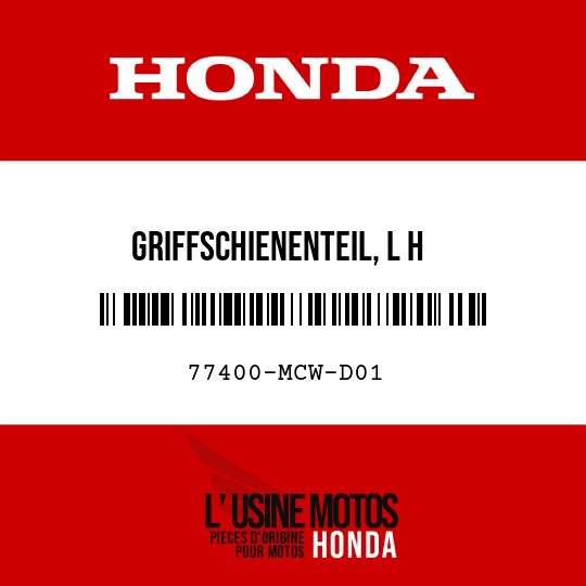 image de 77400-MCW-D01 GRIFFSCHIENENTEIL, L H