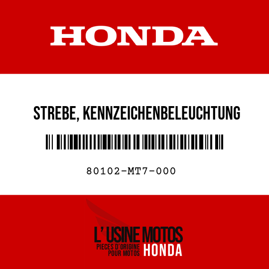 image de 80102-MT7-000 STREBE, KENNZEICHENBELEUCHTUNG