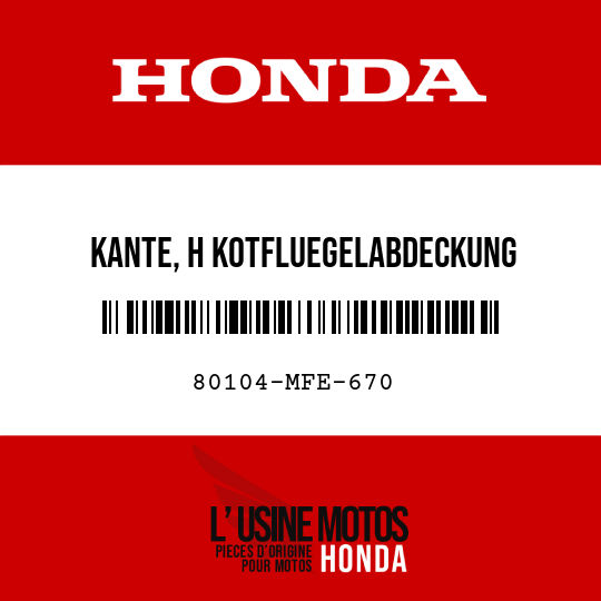 image de 80104-MFE-670 KANTE, H KOTFLUEGELABDECKUNG