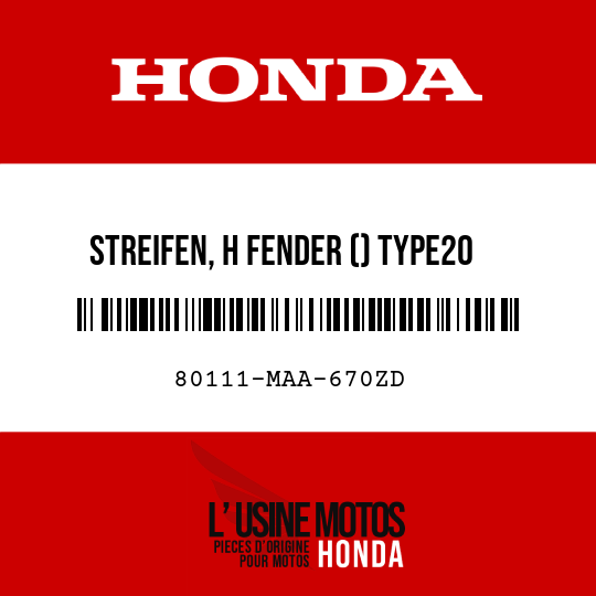 image de 80111-MAA-670ZD STREIFEN, H FENDER () TYPE20