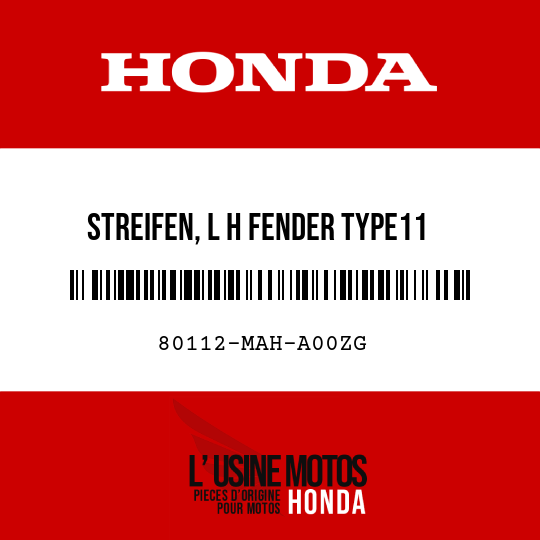 image de 80112-MAH-A00ZG STREIFEN, L H FENDER TYPE11 