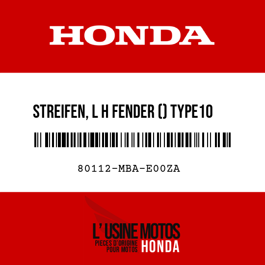 image de 80112-MBA-E00ZA STREIFEN, L H FENDER () TYPE10
