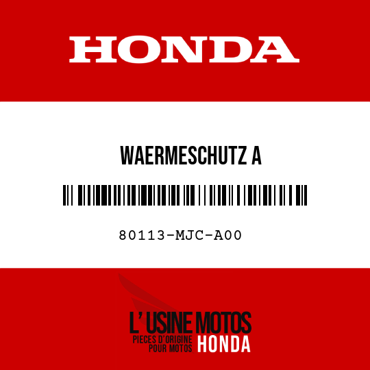 image de 80113-MJC-A00 WAERMESCHUTZ A