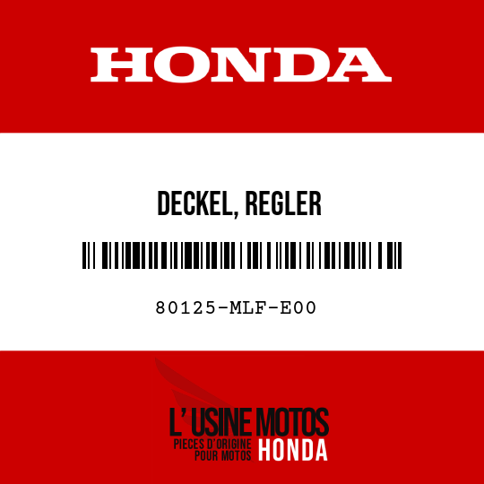 image de 80125-MLF-E00 DECKEL, REGLER