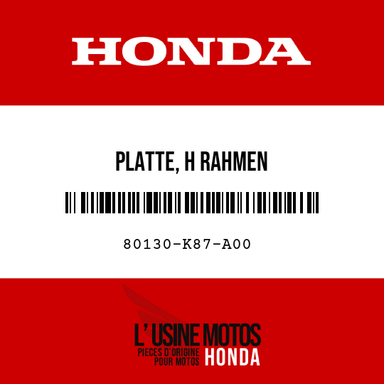 image de 80130-K87-A00 PLATTE, H RAHMEN