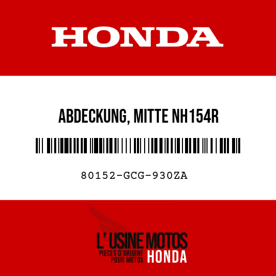 image de 80152-GCG-930ZA ABDECKUNG, MITTE NH154R 