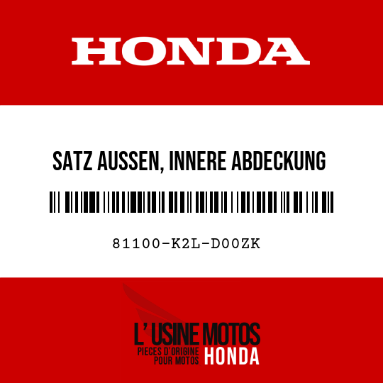 image de 81100-K2L-D00ZK SATZ AUSSEN, INNERE ABDECKUNG NHB44P (NHB44P MATT PERLEFFEKT KUEHLES WEISS)