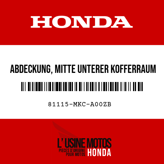 image de 81115-MKC-A00ZB ABDECKUNG, MITTE UNTERER KOFFERRAUM TYPE6