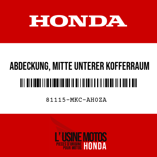 image de 81115-MKC-AH0ZA ABDECKUNG, MITTE UNTERER KOFFERRAUM TYPE2