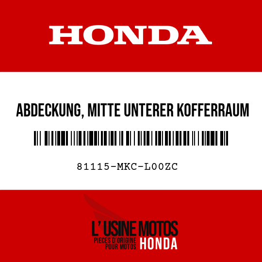 image de 81115-MKC-L00ZC ABDECKUNG, MITTE UNTERER KOFFERRAUM TYPE1
