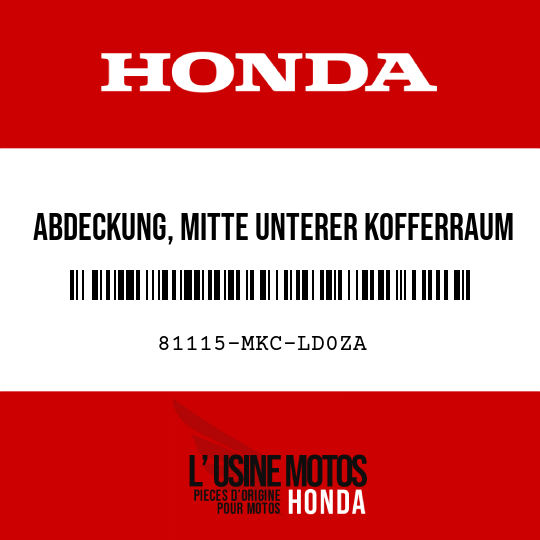 image de 81115-MKC-LD0ZA ABDECKUNG, MITTE UNTERER KOFFERRAUM TYPE1