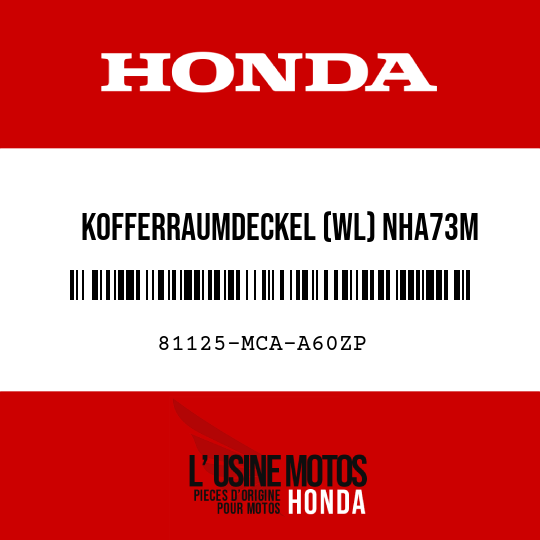 image de 81125-MCA-A60ZP KOFFERRAUMDECKEL (WL) NHA73M 