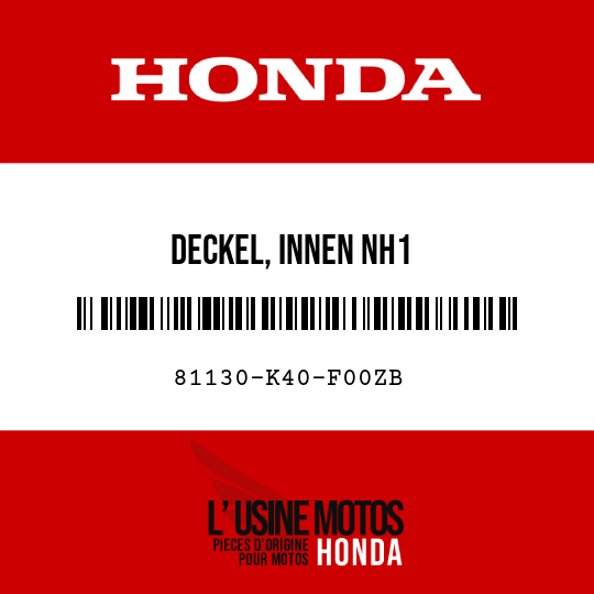 image de 81130-K40-F00ZB DECKEL, INNEN NH1