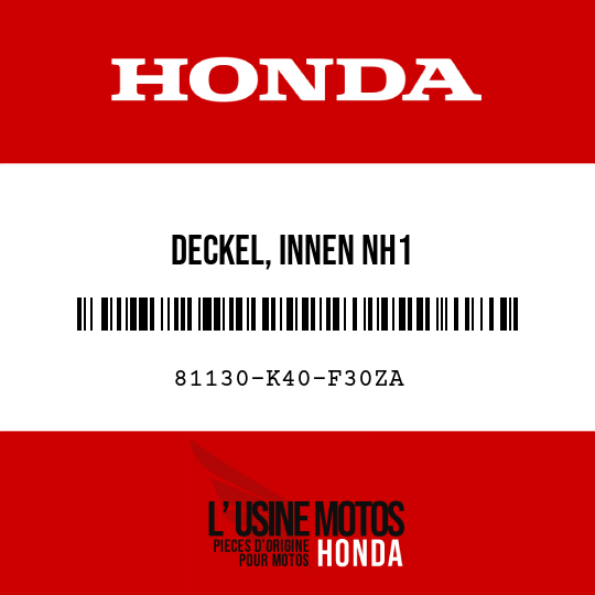 image de 81130-K40-F30ZA DECKEL, INNEN NH1