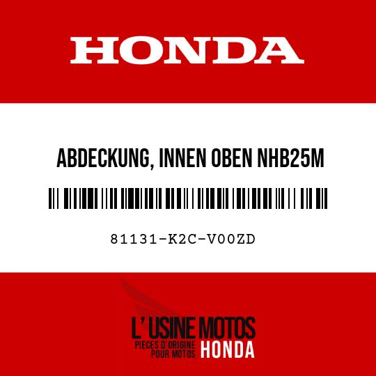 image de 81131-K2C-V00ZD ABDECKUNG, INNEN OBEN NHB25M