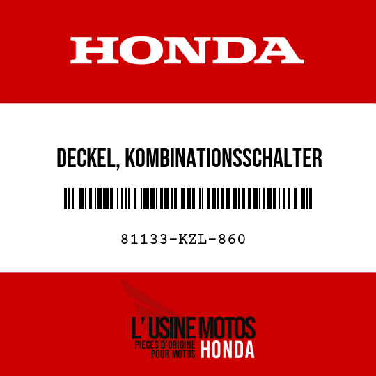 image de 81133-KZL-860 DECKEL, KOMBINATIONSSCHALTER